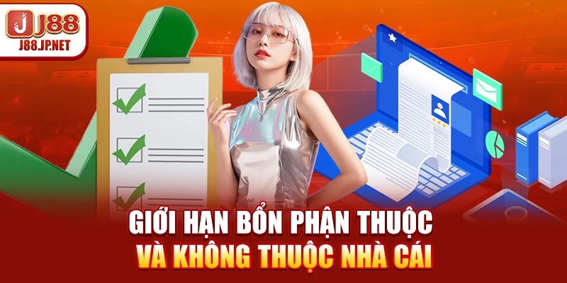 Giới hạn bổn phận thuộc và không thuộc nhà cái